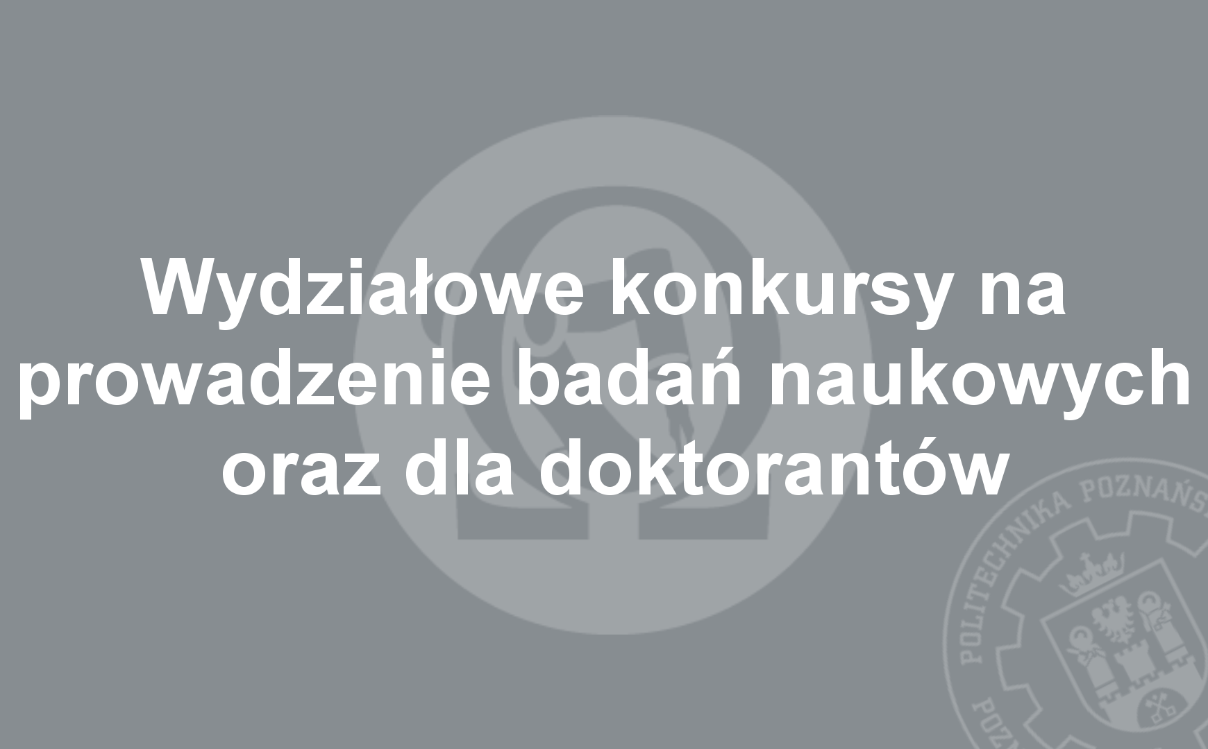 Informacja o konkursach wydziałowych