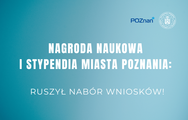 Nagroda Naukowa i Stypendia Miasta Poznania