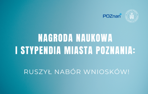 Nagroda Naukowa i Stypendia Miasta Poznania
